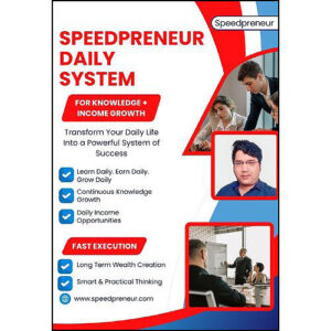 Speedpreneur Daily System for Knowledge + Income Growth