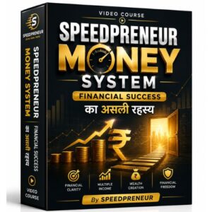 Speedpreneur Money System – Financial Success का असली रहस्य