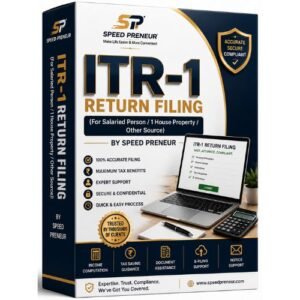 ITR -1 return Filing (For Salaried Person / 1 House Property / Other Source)